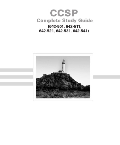 CCSP: Complete Study Guide (642-501, 642-511, 642-521, 642-531, 642-541)