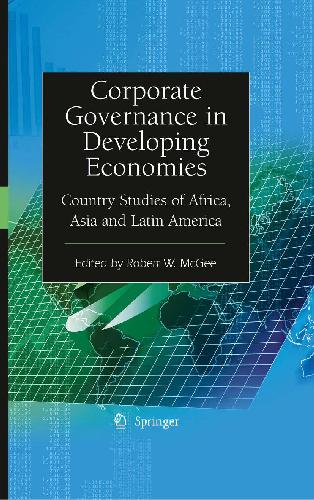 Corporate Governance in Developing Economies: Country Studies of Africa, Asia and Latin America