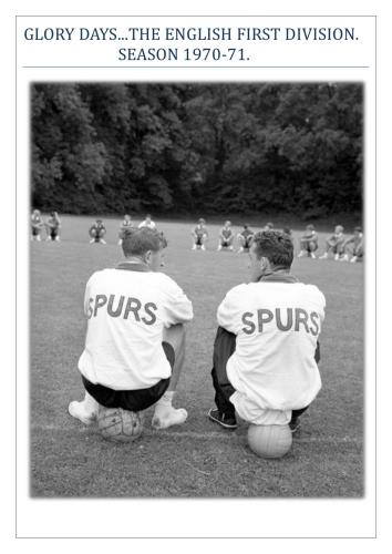 Glory Days. The English First Division. Season 1970-71