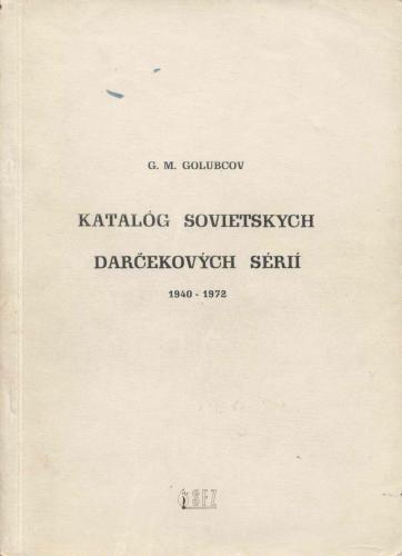 Katalóg sovietskych darčekovych serií 1940 - 1972