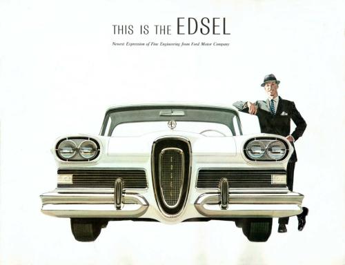 This is the Edsel: Newest Expression of Fine Engineering from Ford Motor Company
