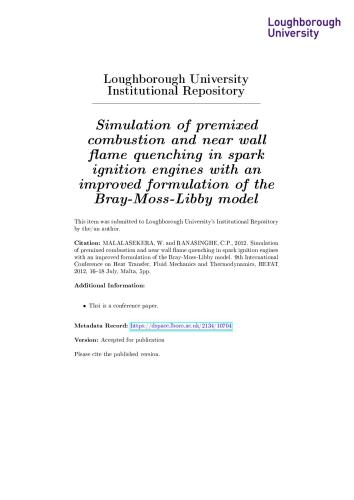 Simulation of Premixed Combustion and Near Wall Flame Quenching in Spark Ignition Engines with an Improved Formulation of the Bray-Moss-Libby Model