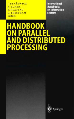 Handbook on Parallel and Distributed Processing