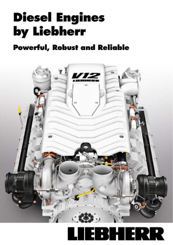 Diesel Engines by Liebherr. Powerful, Robust and Reliable