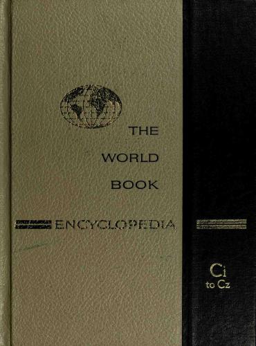 The World Book Encyclopedia, Vol. 4 (Ci-Cz)