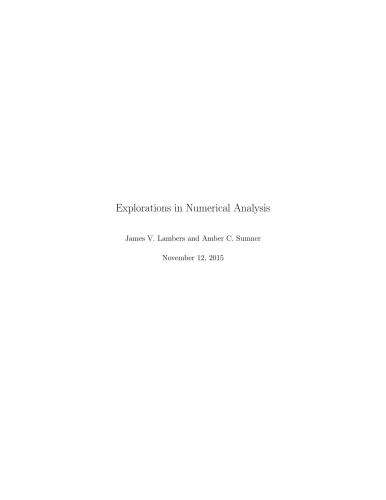 Explorations in Numerical Analysis