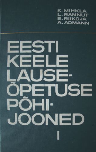 Eesti keele lauseõpetuse põhijooned (2/2)