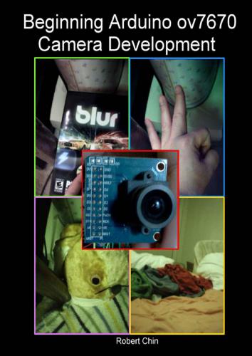 Beginning Arduino ov7670 Camera Development