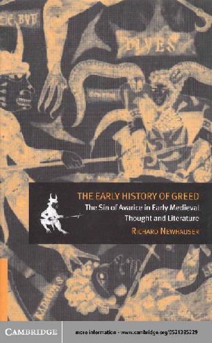 The Early History of Greed: The Sin of Avarice in Early Medieval Thought and Literature