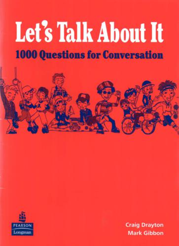 Let's Talk About It - 1000 Questions for Conversation