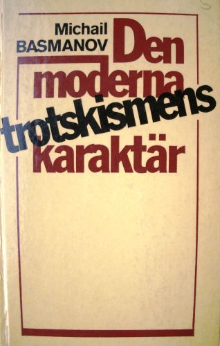 Den moderna trotskismens karaktär