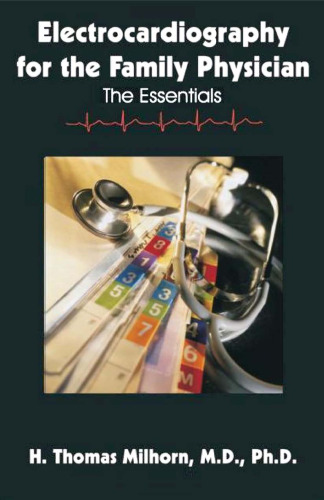 Electrocardiography for the Family Physician: The Essentials