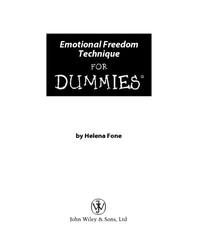 Emotional Freedom Technique fro Dummies