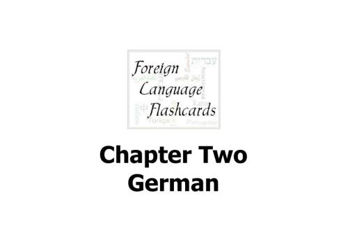 Foreign Language Flashcards: German. Chapter Two