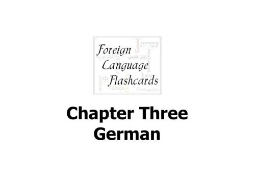 Foreign Language Flashcards: German. Chapter Three