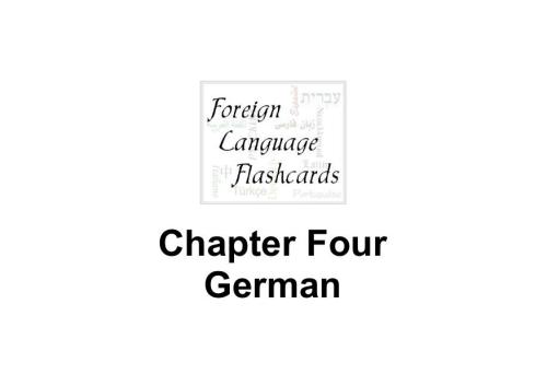 Foreign Language Flashcards: German. Chapter Four