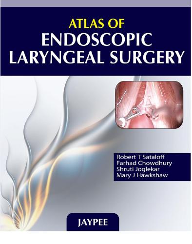 Atlas of Endoscopic Laryngeal Surgery