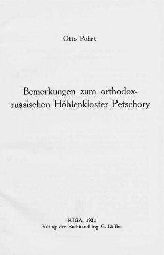 Bemerkungen zum orthodox-russischen Höhlenkloster Petschory