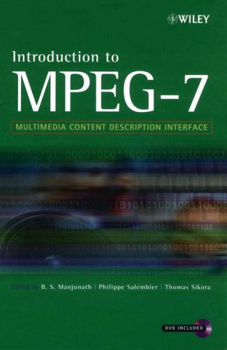 Introduction to MPEG 7. Multimedia Content Description Language