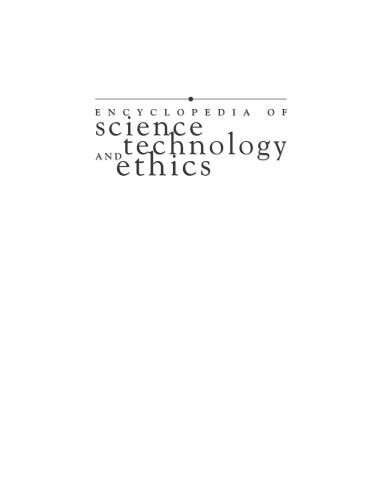 Encyclopedia of science, technology, and ethics