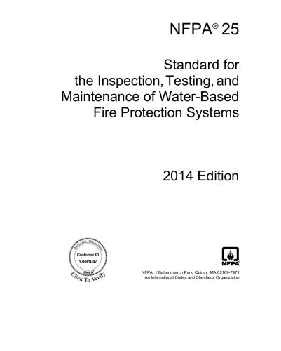 NFPA 25:2014 Standard for the Inspection,Testing, and Maintenance of Water-Based Fire Protection Systems