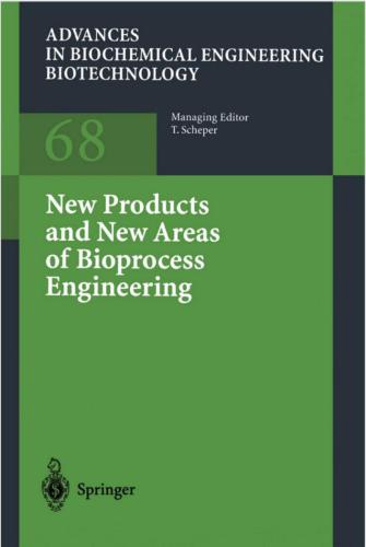 New Products and New Areas of Bioprocess Engineering