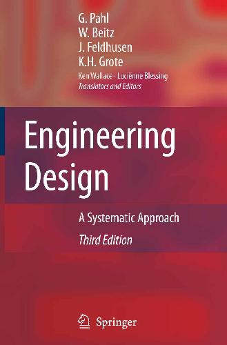 Engineering Design: A Systematic Approach