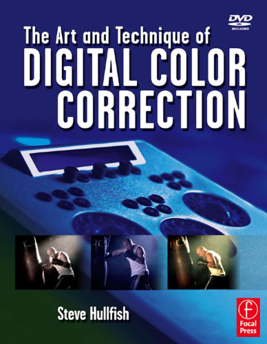 The art and technique of digital color correction