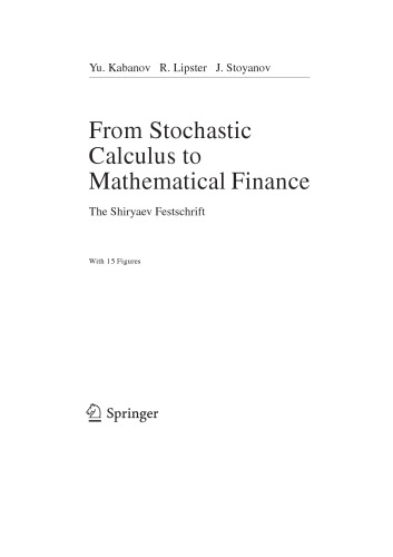 From Stochastic Calculus to Mathematical Finance: The Shiryaev Festschrift