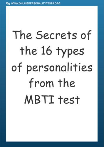 The Secrets of the 16 types of personalities from the MBTI test