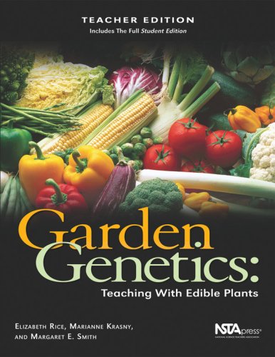 Garden Genetics. Teaching with Edible Plants