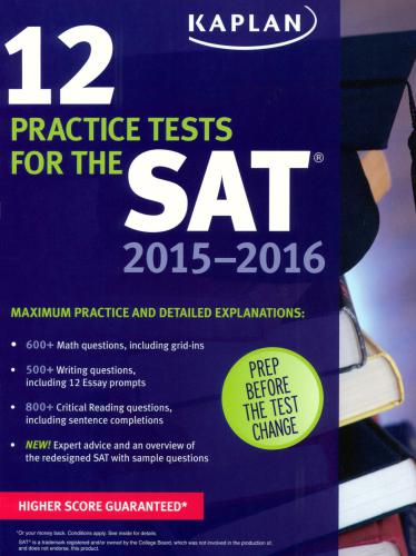 12 Practice Tests for the SAT. 2015-2016