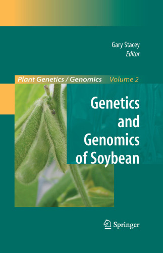 Genetics and Genomics of Soybea