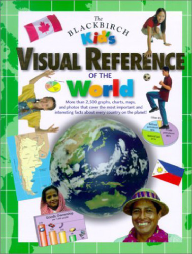 The Blackbirch Kid's Visual Reference of the World Edition 1