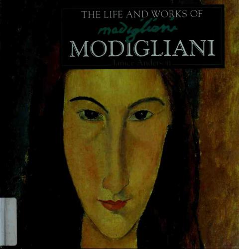 The Life and Works of Modigliani