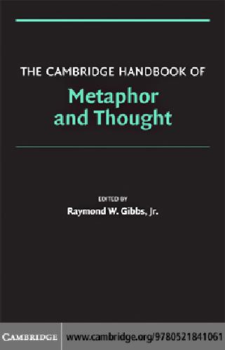 The Cambridge Handbook of Metaphor and Thought