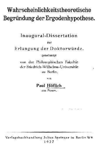 Wahrscheinlichkeitstheoretische Begruendung der Ergodenhypothese