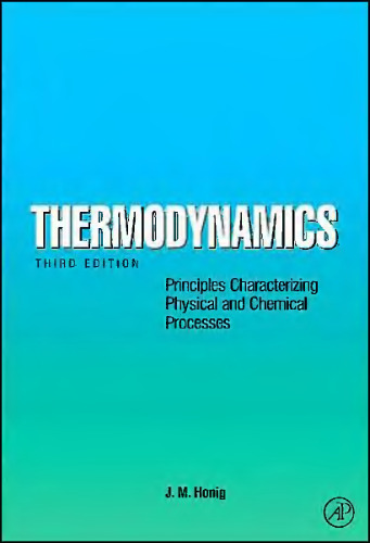 Thermodynamics: principles characterizing physical and chemical processes