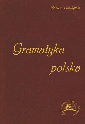 Gramatyka polska. Cz. 2. Morfologia