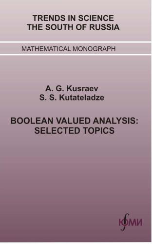 Boolean Valued Analysis: Selected Topics