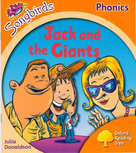 Jack and the Giants. Oxford Reading Tree: Level 6. Songbirds Phonics