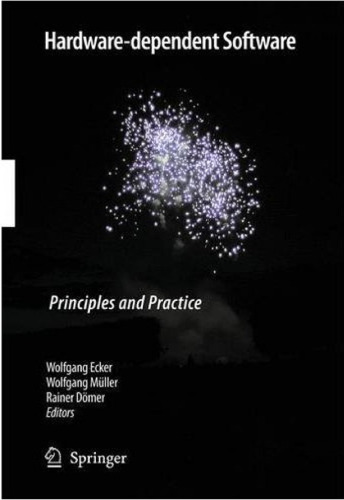 Hardware-dependent Software - Principles and Practice