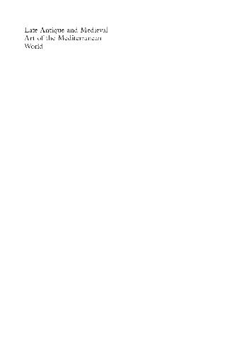 Late Antique and Medieval Art of the Mediterranean World 