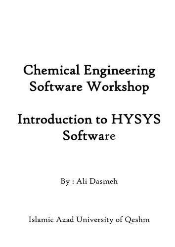 Chemical Engineering Software Workshop Introduction to HYSYS Software