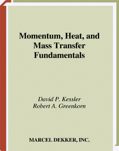 Momentum, Heat, and Mass Transfer Fundamentals