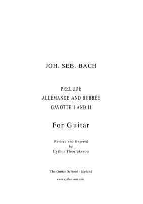 Prelude, Alemande And Burree, Gavotte I And II For Guitar