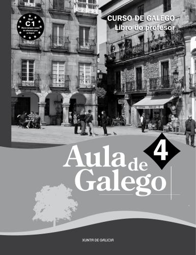 Curso de Galego. Libro do profesor. Aula de galego 4