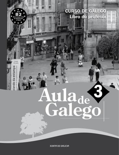 Curso de Galego. Libro do profesor. Aula de galego 3