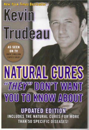 Natural Cures ''They'' Don't Want You To Know About