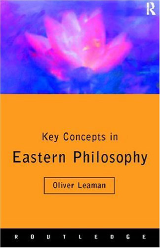 Key Concepts in Eastern Philosophy